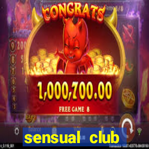 sensual club esporte interativo